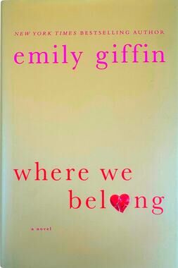 Where We Belong by Emily Giffin (Hardcover)